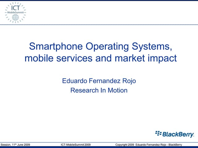 Ict Mobile Summit 2009 Eduardo Fernandez Plenary Session Short Def