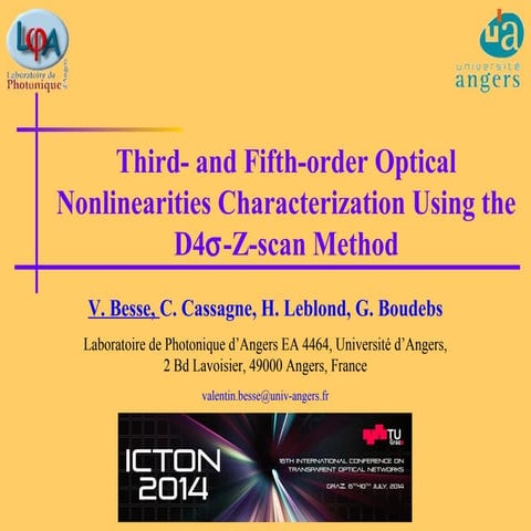 ICTON 2014 - Third-and Fifth-order Optical Nonlinearities Characterization Us...