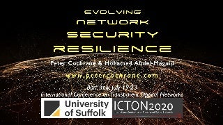ICTON 2020 KeyNote:  Evolving Network Security & Resilience