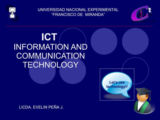 I C T Presentation