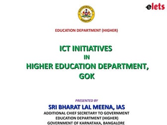 ICT Initiatives in  Higher Education Department, GOK