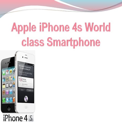 iPhone 4s World class Smartphone