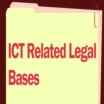 Legal Bases Related to ICT in the Philippines (summary).pptx
