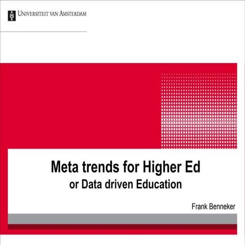 Data driven Education - meta trends in higher Ed | PPT