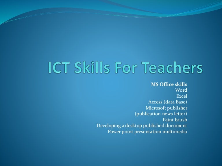 ict skills for teachers powerpoint education