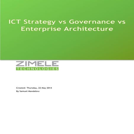 ICT Strategy vs Governance Framework vs Enterprise Architecture