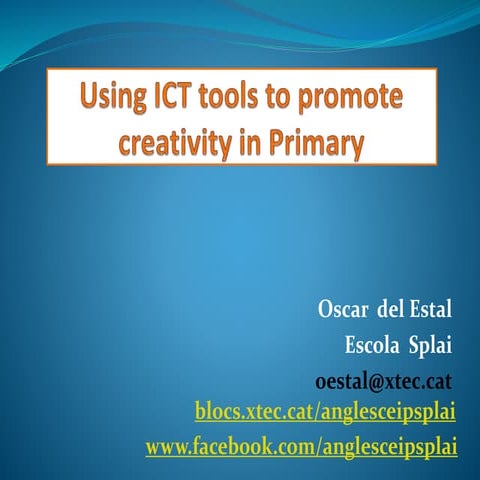 ICT Tools for Creativity in Primary