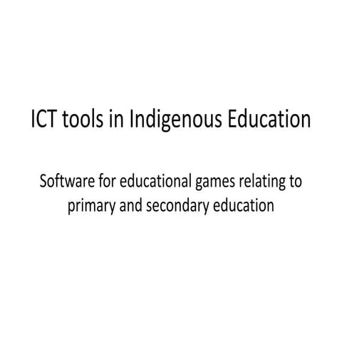 Ict tools in indigenous education | PPTX