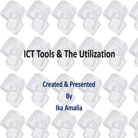 Ict Tools & The Utilization