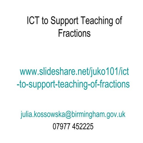 ICT To Support Teaching Of Fractions