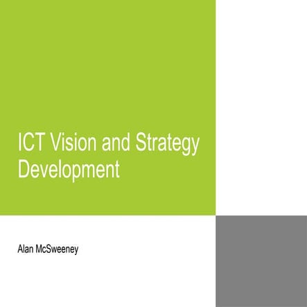 Ictvisionandstrategydevelopment 090729030704-phpapp02