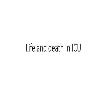 Life and death in Intensive care unit.medico