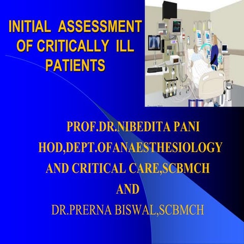 initial assessment of critically ill patients(PRESENTED AT IMA HOUSE,CUTTACK)