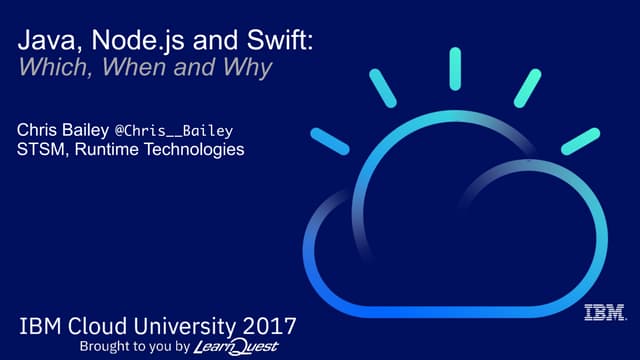 IBM Cloud University: Java, Node.js and Swift