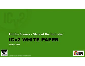 ICv2 Hobby Games White Paper 2024 - State of the Industry