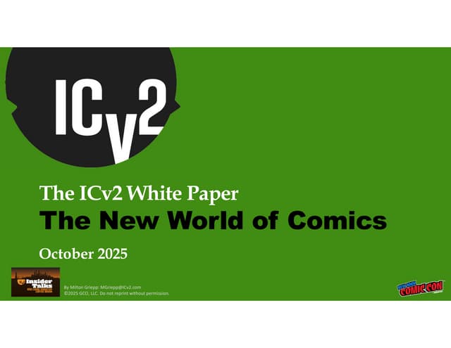 ICv2 White Paper 2025 - The New World of Comics