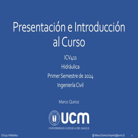 ICV411 Hidraulica Introduccion al curso ICV | PPTX