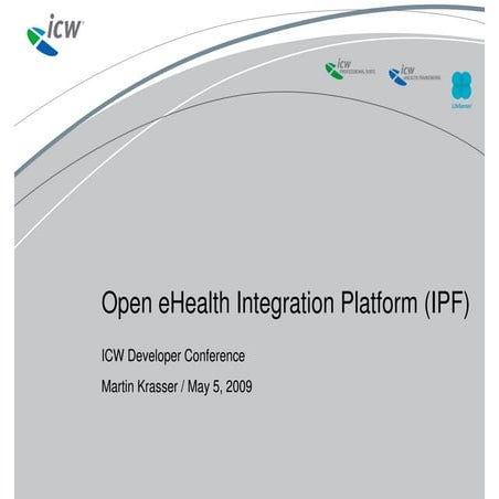 The Open eHealth Integration Platform