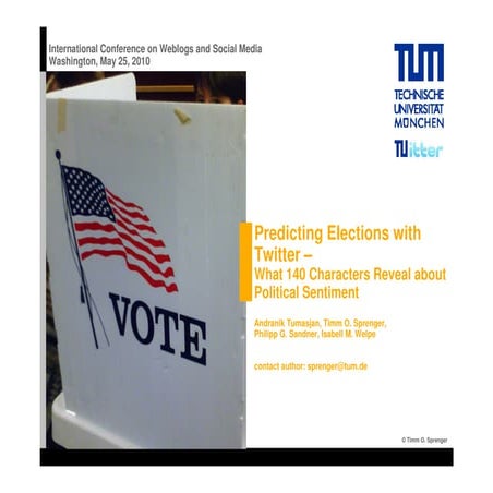 Predicting Elections with Twitter