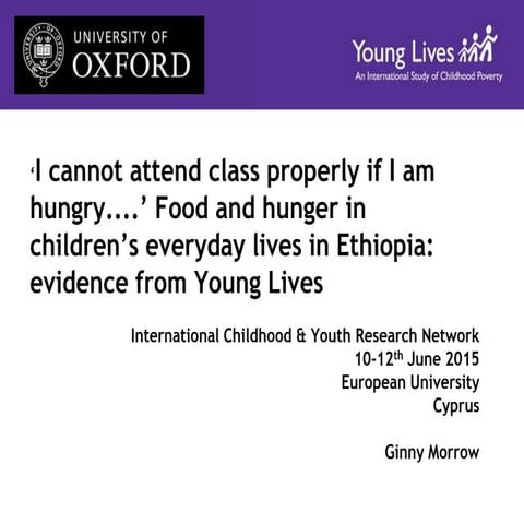 Food and Hunger in Children’s Everyday Lives in Ethiopia: Evidence from Young...