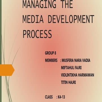 Instructional Design: Managing Media Development