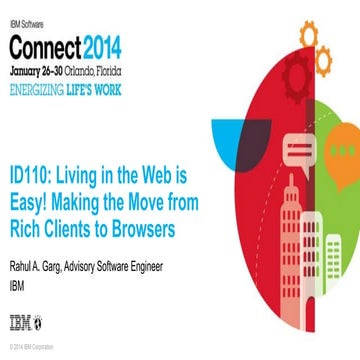 Living in the Web is Easy! Making the Move from Rich Clients to Browsers