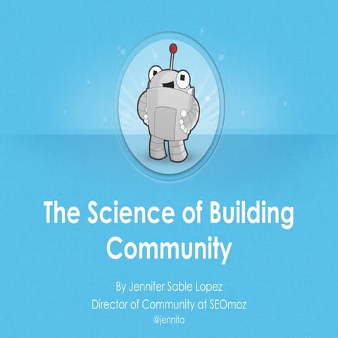 The Science of Building Community