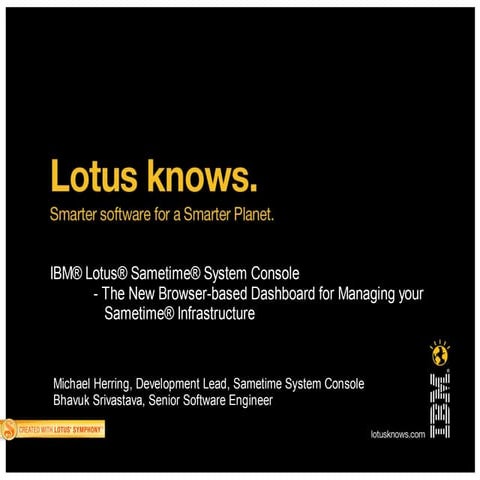Lotus Sametime 8.5: Using the new Sametime System Console