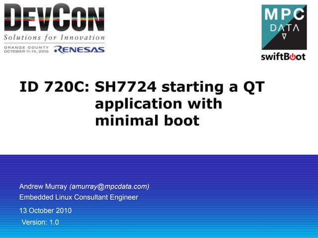 Renesas DevCon 2010: Starting a QT Application with Minimal Boot