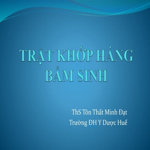Loạn sản khớp háng đang phát triển (DDH)