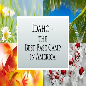 Idaho is the Best Base Camp in America