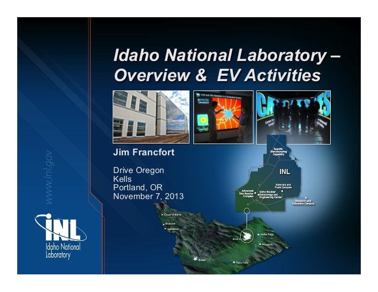 Idaho National Labs Overview & Electric Vehicle Activities