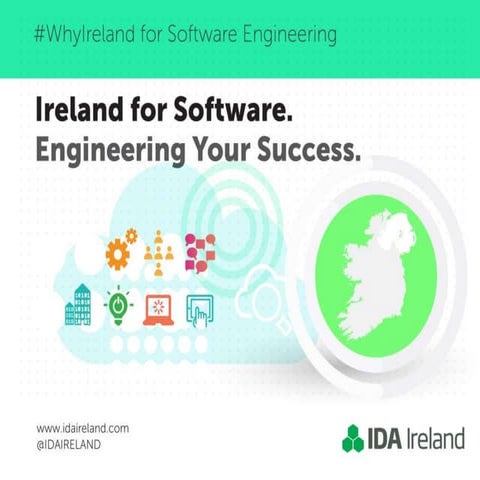 Ireland for Software - Engineering your Success - Q1 2018 | PPTX
