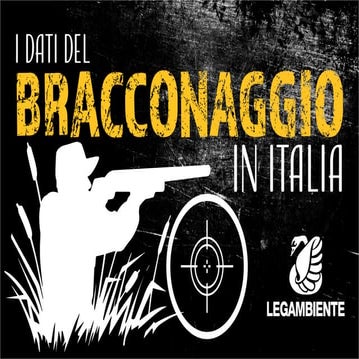 I dati del bracconaggio in italia