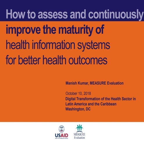 How to assess and continuously improve the maturity of health information sys...