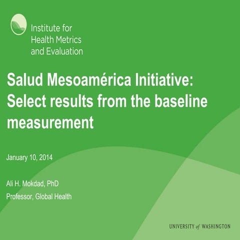 Salud Mesoamérica Initiative: Select results from the baseline measurement