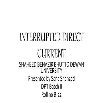 Interrupted direct current 