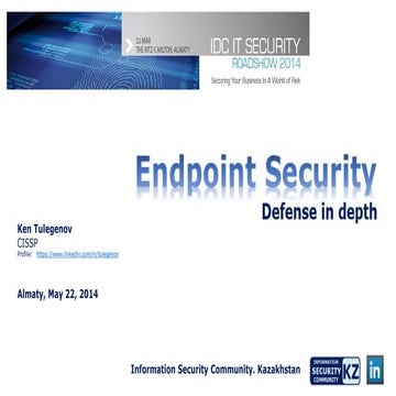 IDC Security 2014, Endpoint Security in Depth