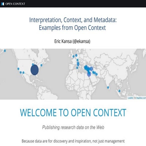 Interpretation, Context, and Metadata: Examples from Open Context
