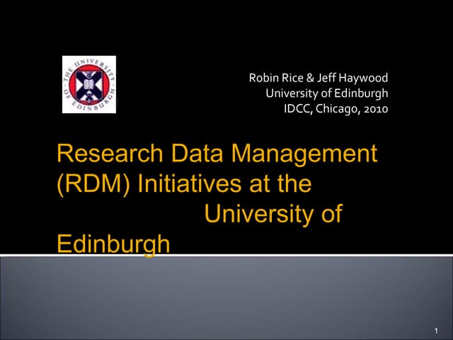Research Data Management (RDM) Initiatives at the University of Edinburgh