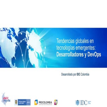 IDC Colombia Tendencias Globales Desarrolladores y Dev Ops  2020