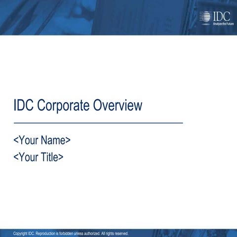 Idc Corporate Overview Dec 2011