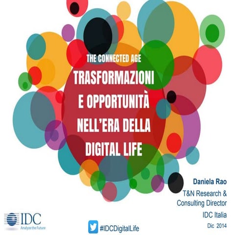 The Connected Age: trasformazioni e opportunità nell'era della Digital Life