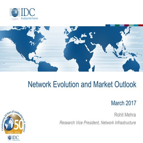 Network Evolution and Market Outlook
