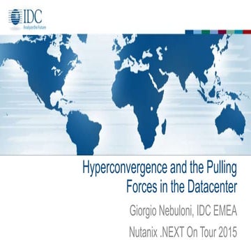 IDC Nutanix - Hyperconvergence and the Pulling Forces in the Datacenter