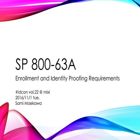 NIST SP 800-63A #idcon vol.22