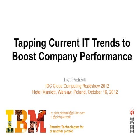 Tapping Current IT Trends to Boost Company Performance