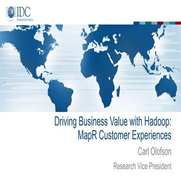 Driving Business Benefits with Hadoop