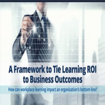 A Framework to Tie Learning ROI to Business Outcomes