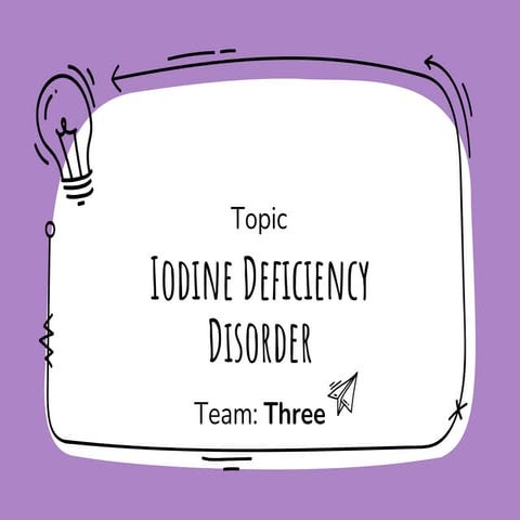 Iodine Deficiency Disorder - IDD.pdf